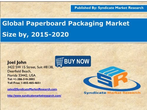 Global Paperboard Packaging Market Size by, 2015-2020