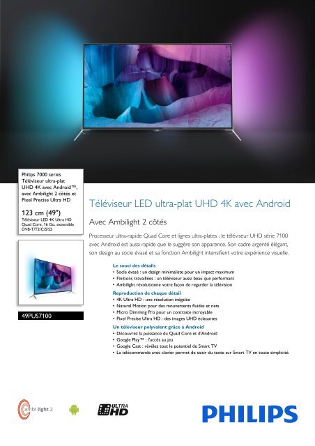 Philips 7000 series T&eacute;l&eacute;viseur UHD 4K ultra-plat avec Android&trade; - Fiche Produit - FRA