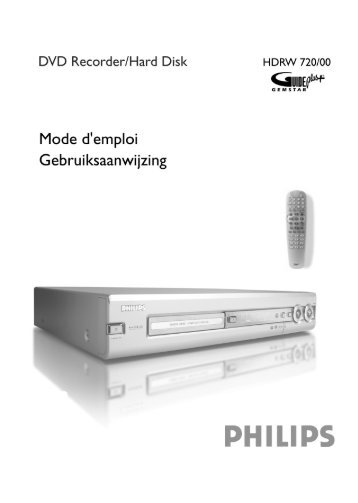 Philips Lecteur/enregistreur de DVD disque dur - Mode dâemploi - FRA