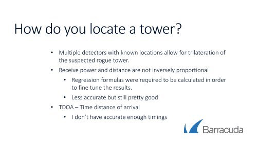 Discovering and Triangulating Rogue Cell Towers