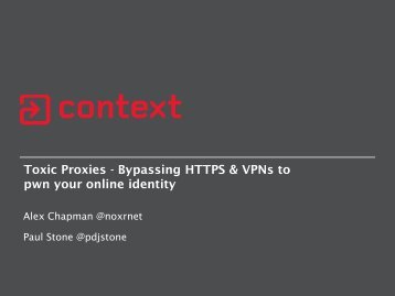 Toxic Proxies - Bypassing HTTPS & VPNs to pwn your online identity