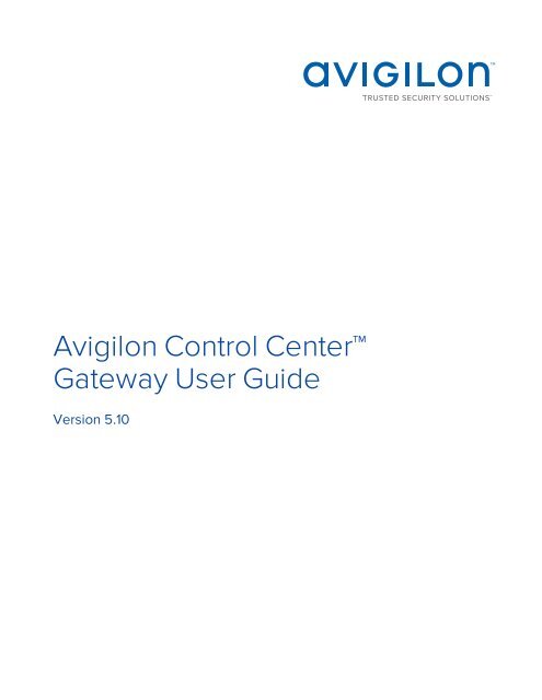 Avigilon Control Center Gateway User Guide