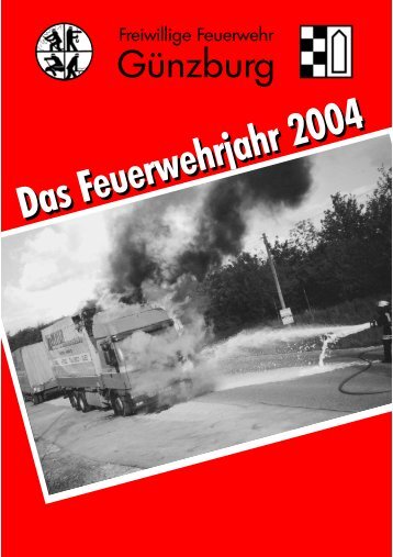 Einsätze - Freiwillige Feuerwehr Günzburg