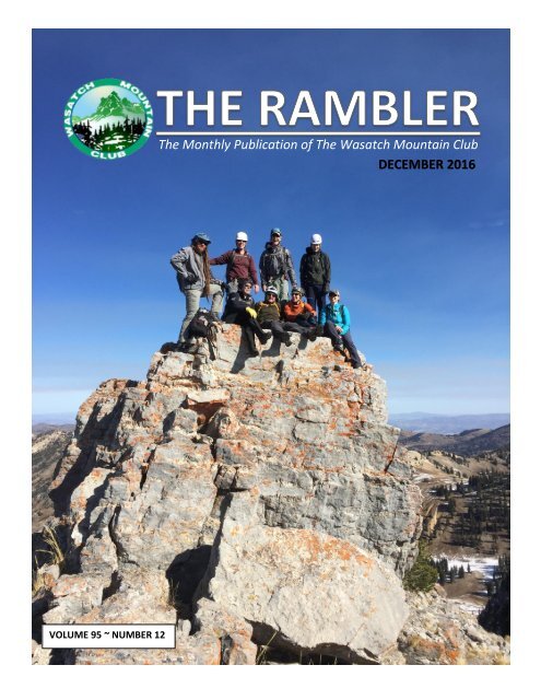 The Monthly Publication of The Wasatch Mountain Club DECEMBER 2016