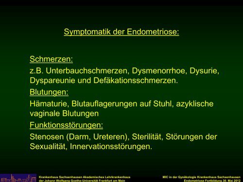 Die operative Therapie der tief infiltrierenden Endometriose