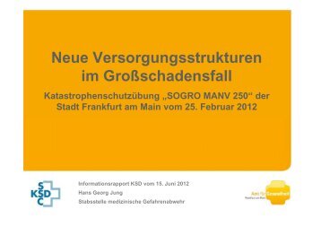 Neue Versorgungsstrukturen im Großschadensfall