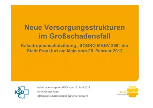 Neue Versorgungsstrukturen im Großschadensfall