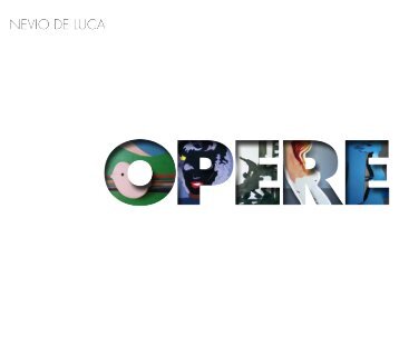 Nevio De Luca - Opere/Works