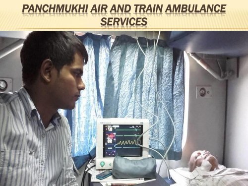 Panchmukhi air and train ambulance services in Jammu-Siliguri