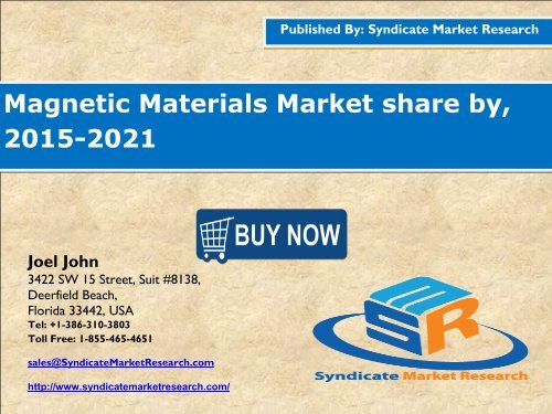 Global Magnetic Materials Market Share by, 2015-2021