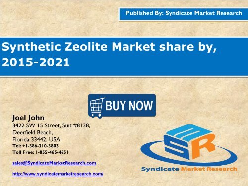 Global Synthetic Zeolite Market Share by, 2015-2021