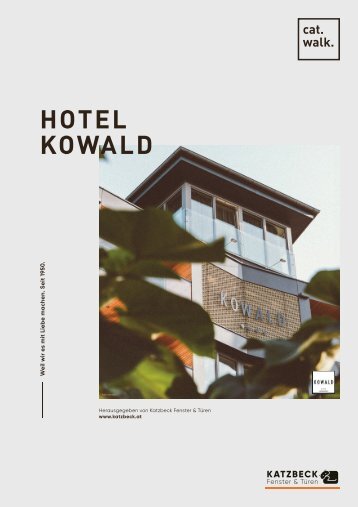 CatWalk # Hotel Kowald