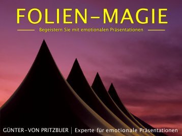 FolienMagie - Begeistern Sie mit emotionalen Präsentationen 