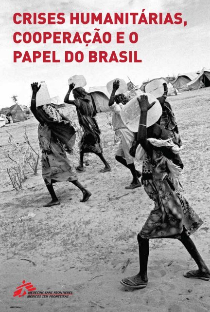 CRISES HUMANITÁRIAS COOPERAÇÃO E O PAPEL DO BRASIL