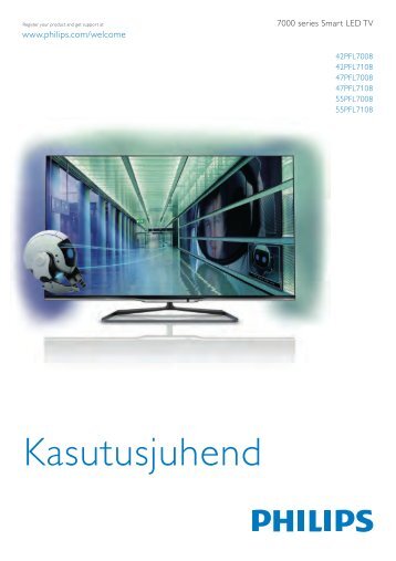 Philips 7000 series TÃ©lÃ©viseur LED Smart TV ultra-plat 3D - Mode dâemploi - EST