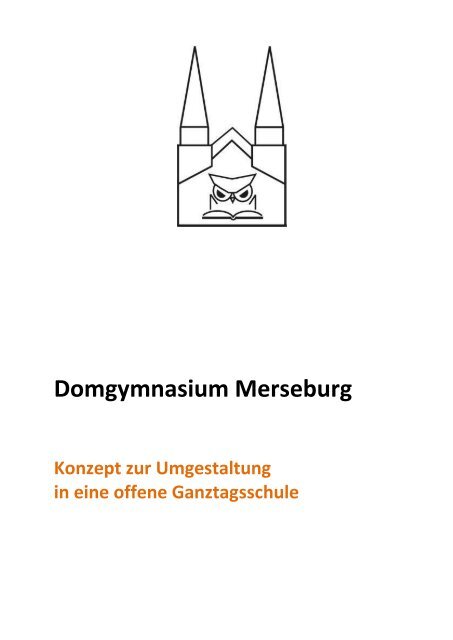 1 Beschreibung der Schulsituation - Domgymnasium Merseburg