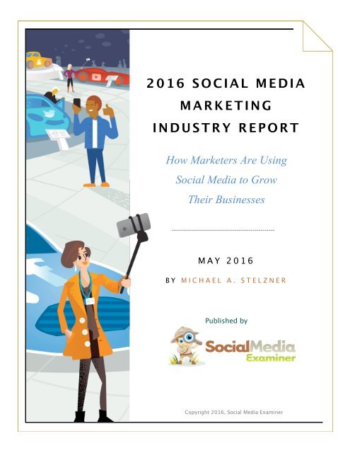 2016 SOCIAL MEDIA MARKETING INDUSTRY REPORT