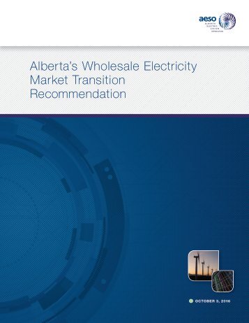 Alberta’s Wholesale Electricity Market Transition Recommendation