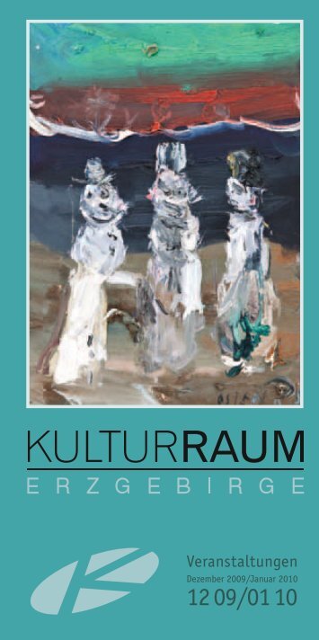 kunstsammlungen chemnitz - Kulturraum Erzgebirge-Mittelsachsen