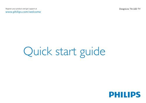 Philips DesignLine Tilt T&eacute;l&eacute;viseur LED - Guide de mise en route - FRA