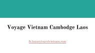 Circuit Vietnam Laos Cambodge | Voyage Vietnam Cambodge Laos