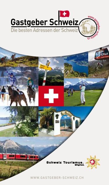Gastgeber Schweiz - Die besten Adressen der Schweiz