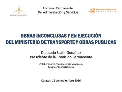 OBRAS INCONCLUSAS Y EN EJECUCIÓN DEL MINISTERIO DE TRANSPORTE Y OBRAS PUBLICAS