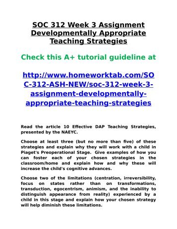 developmentally appropriate teaching strategies Analyze and apply developmentally appropriate researched-based strategies for teaching science practices select and analyze developmentally appropriate diagnostic, formative, and summative assessments to evaluate prior knowledge, guide instruction, and evaluate student achievement. developmentally appropriate teaching strategies Analyze and apply developmentally appropriate researched-based strategies for teaching science practices select and analyze developmentally appropriate diagnostic, formative, and summative assessments to evaluate prior knowledge, guide instruction, and evaluate student achievement.
