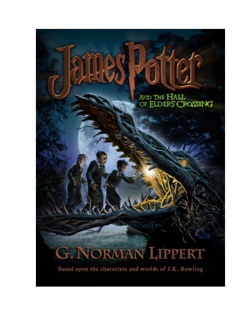 Book 1 - James Potter and the Hall of Elders' Crossing