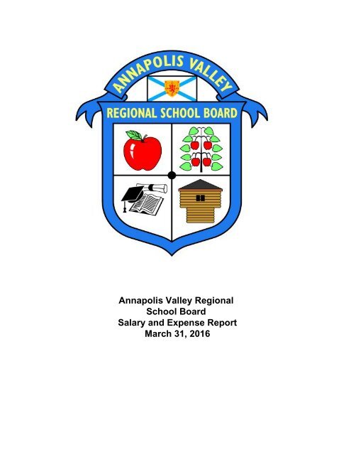 Annapolis Valley Regional School Board Salary and Expense Report March 31  2016