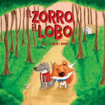 EL Zorro y El Lobo