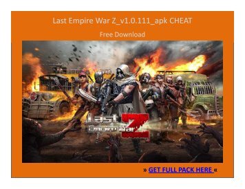 Last Empire War Z_v1.0.111_APK CHEAT FREE DOWNLOAD