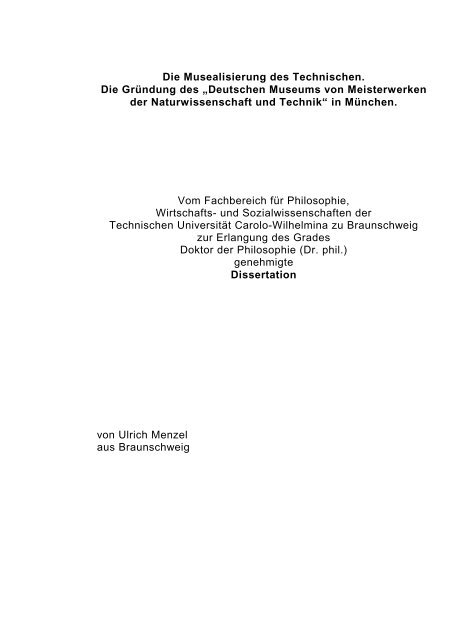 Die Musealisierung des Technischen. Die Gründung des ...