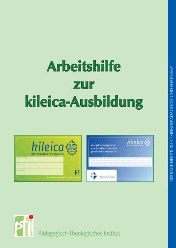 Arbeitshilfe zur kileica-Ausbildung - Pädagogisch-Theologisches ...