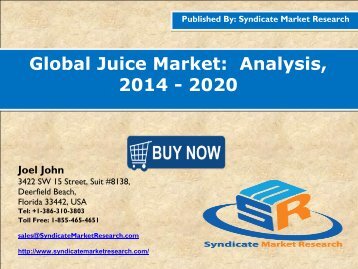 Global Juice Market:  Analysis, 2014 - 2020