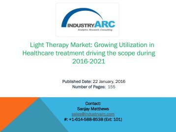 Light Therapy Market: sunlight therapy is expected to witness high demand in healthcare | IndustryARC