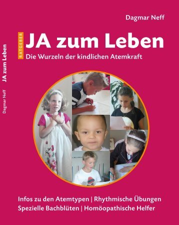 JA zum Leben - die Wurzeln der kindlichen Atemkraft