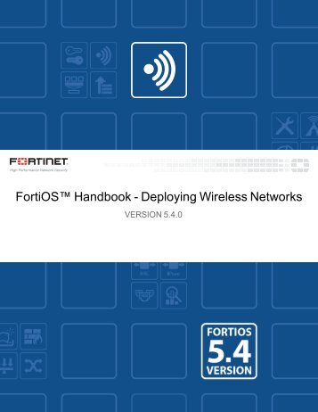 FortiOS Handbook - Deploying Wireless Networks