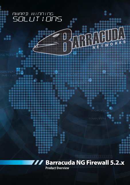 Barracuda NG Firewall 5.2.x - Product Overview - Barracuda Networks
