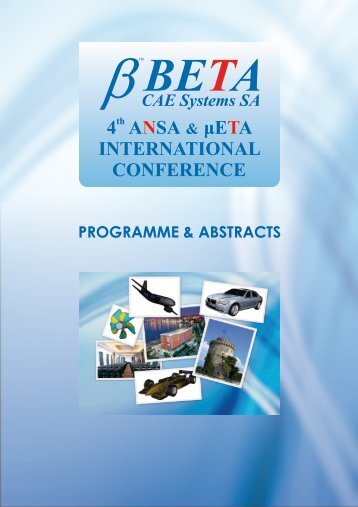 ANSA & μETA INTERNATIONAL CONFERENCE - BETA CAE ...