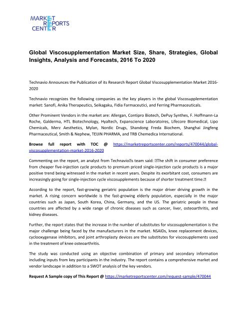  Viscosupplementation Market Size, Share, Analysis and Forecasts, 2016 To 2020