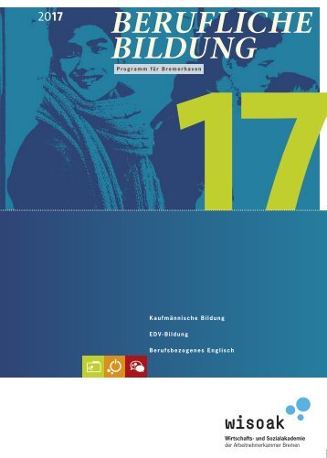 wisoak  Bremerhaven Programm Berufliche Bildung 2017