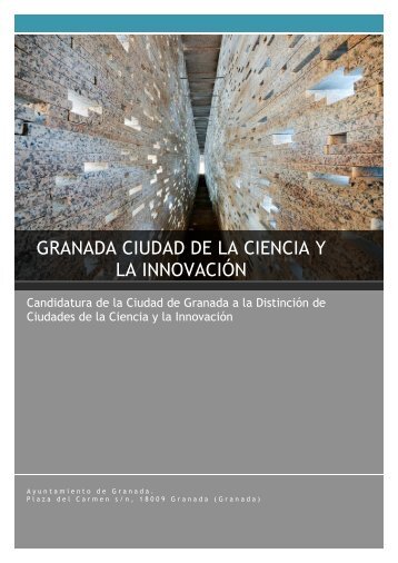 GRANADA CIUDAD DE LA CIENCIA Y LA INNOVACIÓN