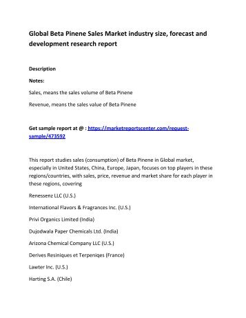 Global Beta Pinene Sales Market 2016- Sales, price, revenue, Gross margin, type, applications and review