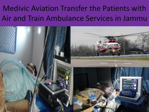 Fast & Less Price Air and Train Ambulance Services from Chandigarh and Jammu