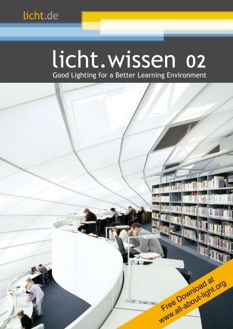 licht.wissen No. 02 "Good lighting for a better learning environment"