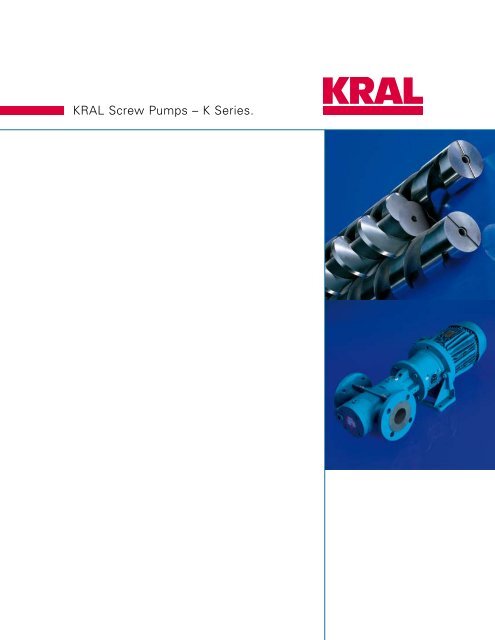 KRAL Screw Pumps â€“ K Series. - KRAL AG