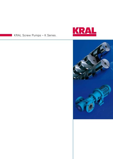 KRAL Screw Pumps â€“ K Series. - KRAL AG