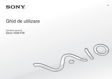 Sony VGN-FW4 - VGN-FW4 Istruzioni per l'uso Rumeno