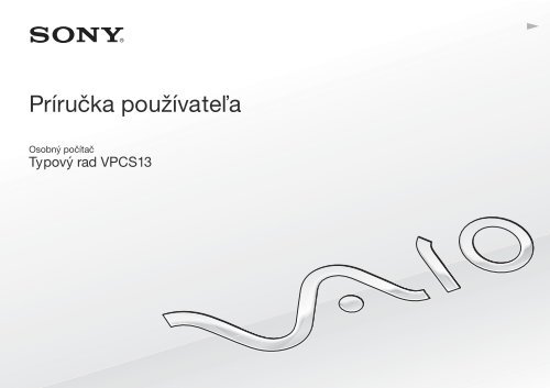 Sony VPCS13S8R - VPCS13S8R Istruzioni per l'uso Slovacco